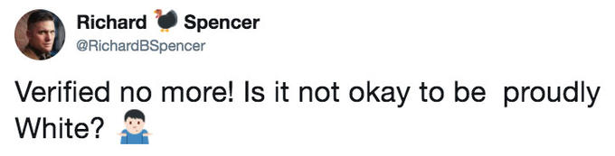 Verified no more! Is it not okay to be proudly White? 🤷🏻♂️ Richard Spencer @RichardBSpencer Verified no more! Is it not okay to be proudly White?