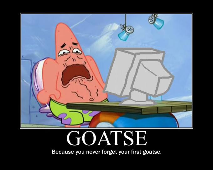 c68.jpg GOATSE Because you never forget your first goatse.