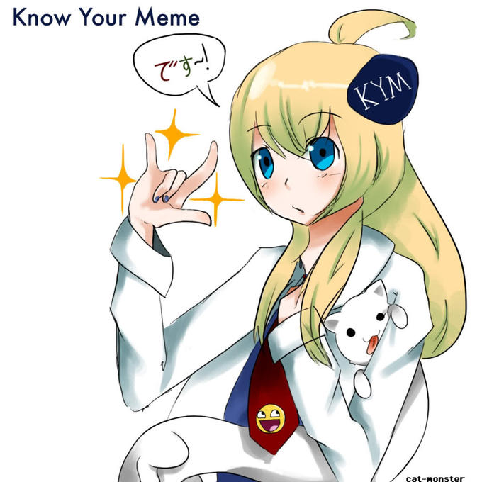 KYM-Tan_Full_Versioncopy.jpg Know Your Meme です. cat-Monster