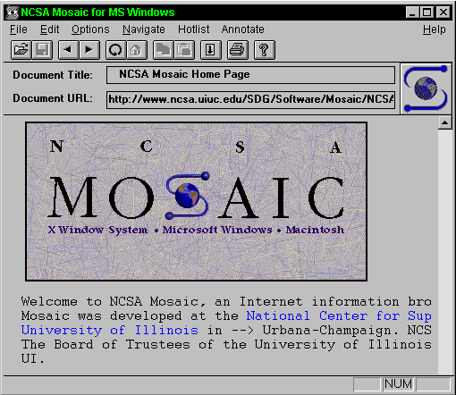 Mosaic Browser Mosaic, the orginial web browser that let you view GIFs