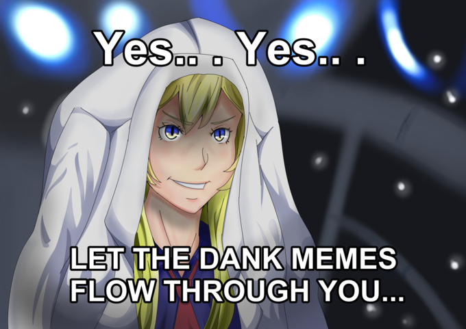 Yes that is her lab coat YeS oYes LET THE DANK MEMES FLOW THROUGH YOU.